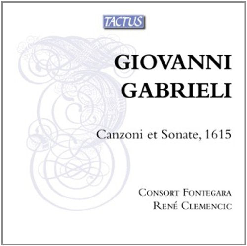 Fontegaraclemencic - Gabrieli: Canzoni Et Sonate [CD]