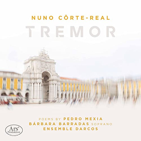 Ensemble Darcos - Nuno Corte-Real: Tremor [CD]