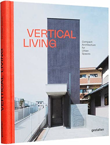 Vertical Living: Compact Architecture for Urban Spaces