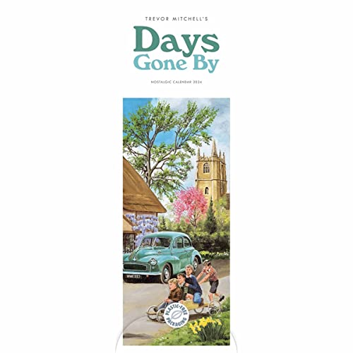 Days Gone By Nostalgia By Trevor Mitchell Slim Calendar 2024