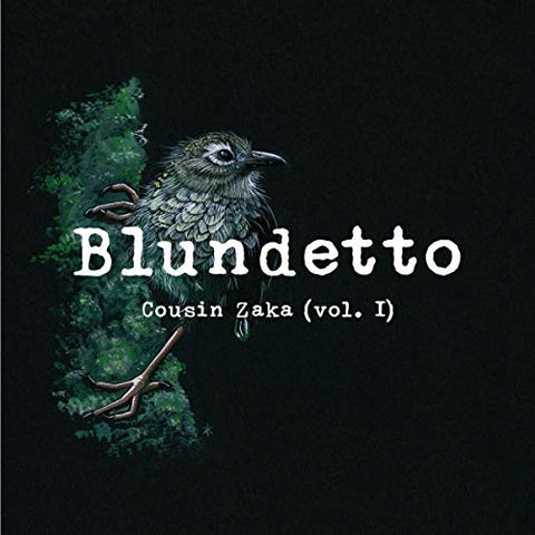 Blundetto - Cousin Zaka [CD]