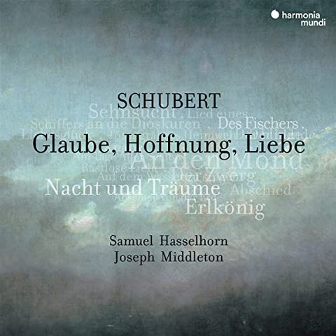 Joseph Middleton - Schubert: Glaube / Hoffnung / Liebe / Lieder [CD]
