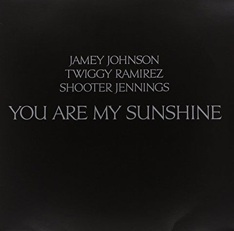 Shooter Jennings  Jamey Johnso - You Are My Sunshine [12"] [VINYL]