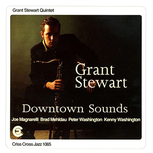 Grant Stewart - Downtown Sounds [CD]