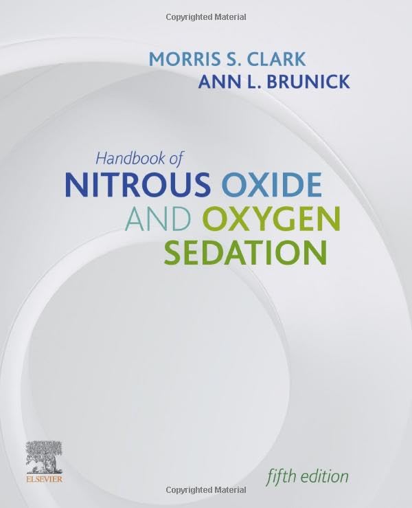 Handbook of Nitrous Oxide and Oxygen Sedation, 5e