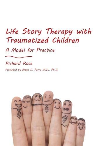 Book cover: fingers with drawn faces, white background, red title "Life Story Therapy with Traumatized Children".