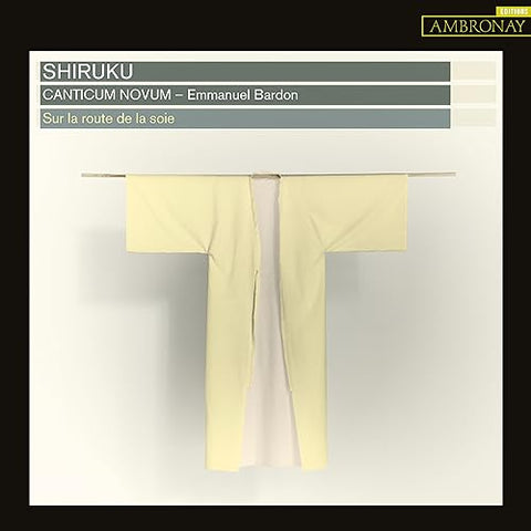 CANTICUM NOVUM; EMMANUEL BARDO - SHIRUKU [CD]