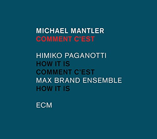 Michael Mantler - Comment C'Est [CD]