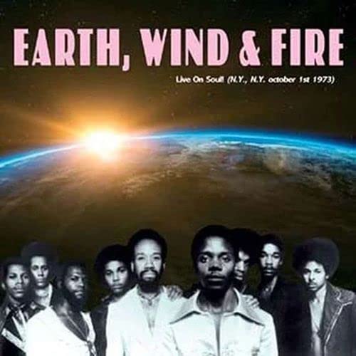 Earth Wind & Fire - Live On Soul! (New York City, 01-10-1973) [VINYL]