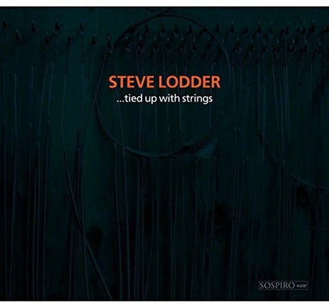 Steve Lodder - ...Tied Up with Strings [CD]