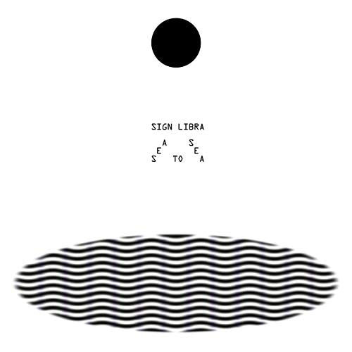 Sign Libra - SEA TO SEA [VINYL]