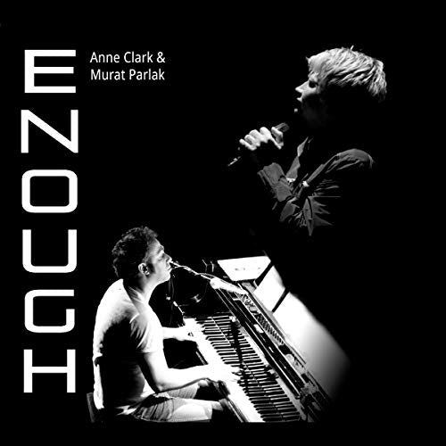 Anne Clark & Murat Parlak - Enough [CD]