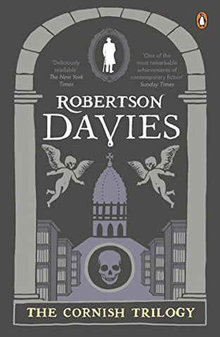 Robertson Davies - The Cornish Trilogy