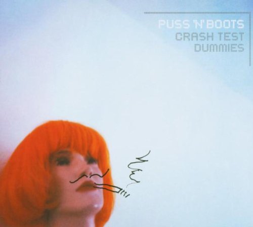 Crash Test Dummies - Puss 'n' Boots [CD]