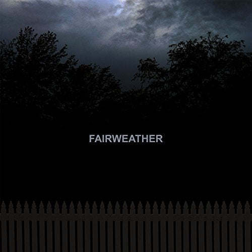 Fairweather - FAIRWEATHER - FAIRWEATHER (VINYL) (1 LP) [VINYL]