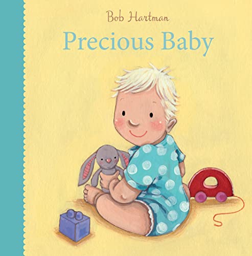 Precious Baby (Bob Hartman's Baby Board Books)