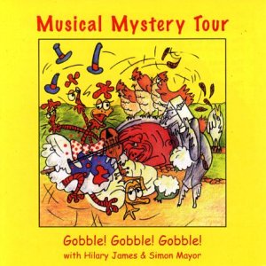"Yellow CD cover with cartoon chickens and musicians, titled 'Gobble Gobble Gobble'."