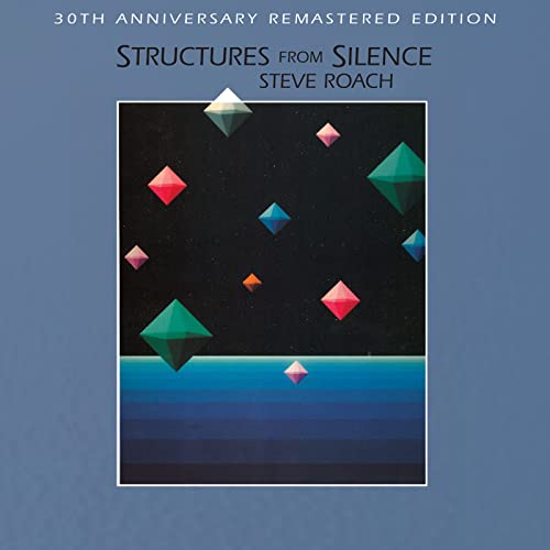 Steve Roach - Structures From Silence (30th Anniversary Remastered Edition) [CD]