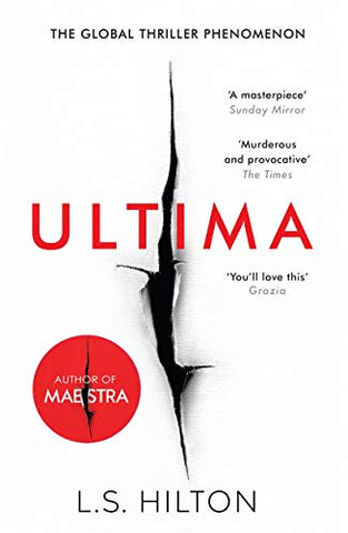 Ultima: From the bestselling author of the No.1 global phenomenon MAESTRA. Love it. Hate it. READ IT!