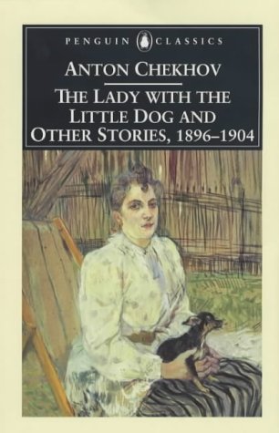 The Lady with the Little Dog and Other Stories, 1896-1904 (Penguin Classics)