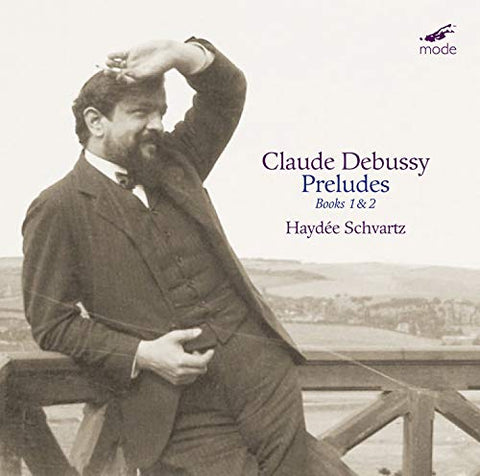 Haydee Schvartz - Claude Debussy: Preludes, Books 1 & 2 [CD]