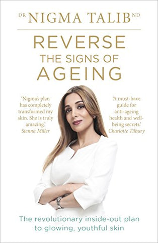 Dr. Nigma Talib - Reverse the Signs of Ageing
