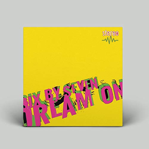 Six By Seven - Dream on [VINYL]