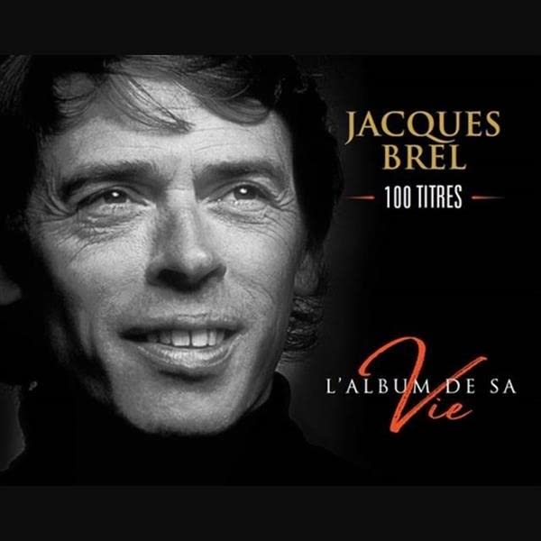 Jacques Brel - LAlbum De Sa Vie [CD]