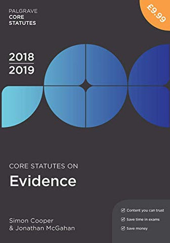 Core Statutes on Evidence 2018-19 (Macmillan Core Statutes)