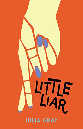"Book cover with orange background, crossed fingers illustration, and title 'Little Liar'."