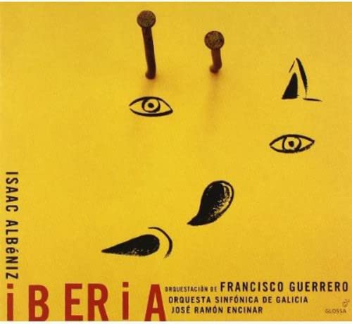 Orquesta Sinfonica De Galicia - Iberia (Orchestration: Francisco Guerrero) [CD]