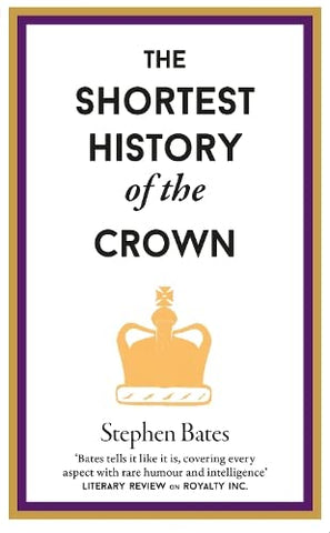 The Shortest History of the Crown: 0