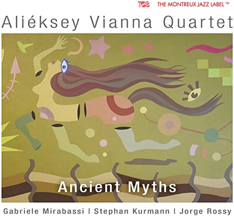 Alieksey Vianna Quartet - Ancient Myths [CD]