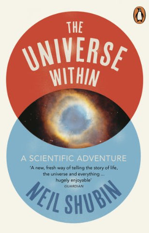 The Universe Within: A Scientific Adventure