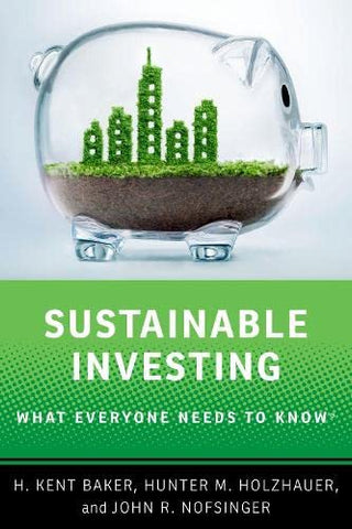 Sustainable Investing: What Everyone Needs to Know (What Everyone Needs To KnowRG)