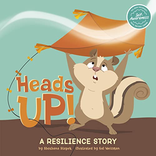 Heads Up!: A Resilience Story (My Spectacular Self)