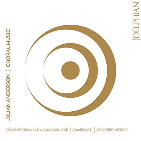 Cambridge Choir of Gonville and Caius College;Geoffrey Webber - Julian Anderson: Choral Music Audio CD