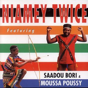 Saadou Bori/Moussa Poussy - Niamey Twice [CD]