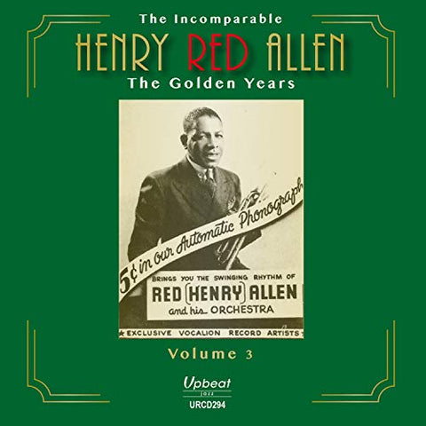 Henry Red Allen - The Incomparable Henry Red Allen The Golden Years Volume 4 [CD]