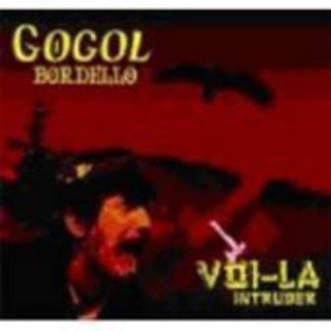 Gogol Bordello - Voi-La Intruder [CD]