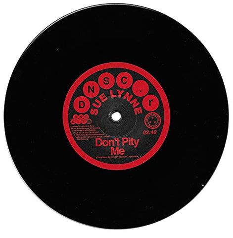 Sue Lynne - Dont Pity Me / Dont Pity Me (Mono Version) [VINYL]