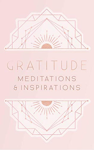 Gratitude: Inspirations and Meditations (Mini Books): Meditations and Inspirations