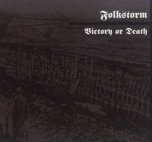 "Folkstorm - Victory or Death" CD cover with a dark, grainy battlefield scene.