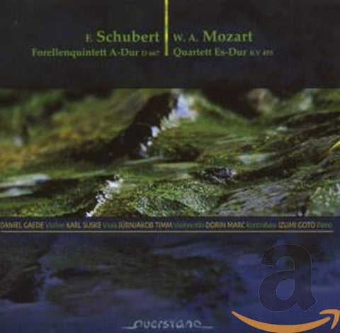 Gaede/suske/timm/marc/goto - Forellenquintett A-Dur/Quartett ES-Dur KV 493 [CD]