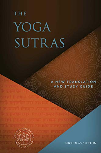 The Yogasutras: A New Translation and Study Guide: A Short Course