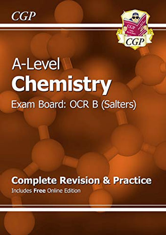 A-Level Chemistry: OCR B Year 1 & 2 Complete Revision & Practice with Online Edition (CGP A-Level Chemistry)