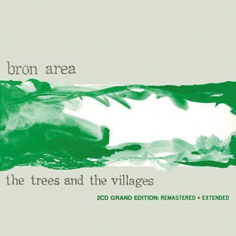 Bron Area - The Trees and the Villages [CD]