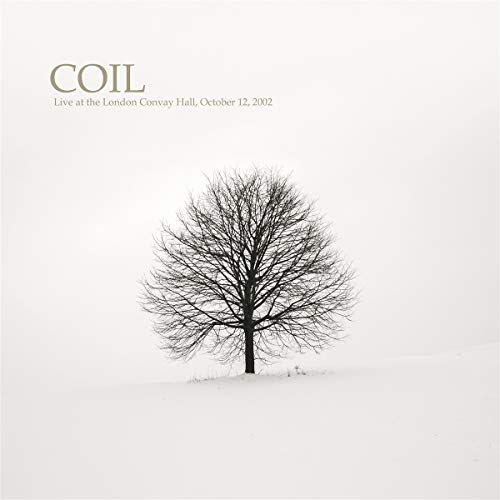 Coil - Live At The London Convay Hall, October 12, 2002 [VINYL]