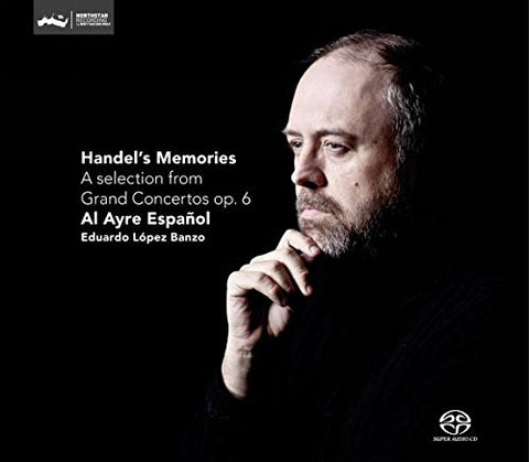 Al Ayre Espanol/lopez Banzo - Handel's Memories: A Selection from Grand Concertos Op. 6 [CD]