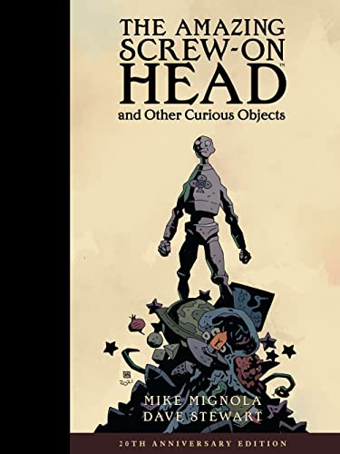 Amazing Screw-On Head and Other Curious Objects (Anniversary Edition), The